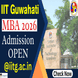 IIT Guwahati MBA Admission 2026 Begins @iitg.ac.in; Apply till February 8